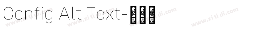 Config Alt Text字体转换